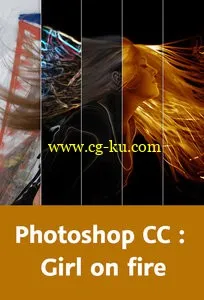 Photoshop CC : Girl on fire的图片1