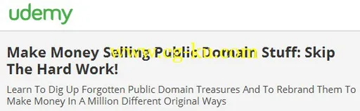 Make Money Selling Public Domain Stuff: Skip The Hard Work!的图片1