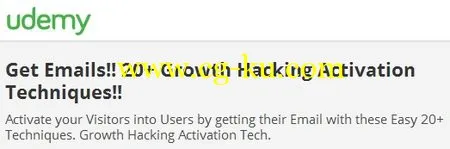 Get Emails!! 20+ Growth Hacking Activation Techniques!!的图片1