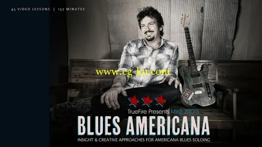 Truefire – Mike Zito’s Blues Americana (2014)的图片1