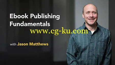 Lynda – Ebook Publishing Fundamentals的图片1