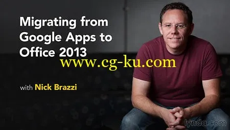 Lynda – Migrating from Google Apps to Office 2013的图片1