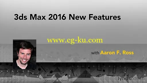 Lynda – 3ds Max 2016 New Features的图片1