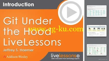 LiveLessons – Git Under the Hood的图片1