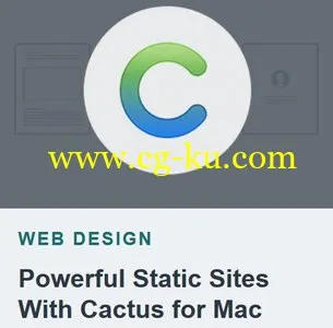 Tutsplus – Powerful Static Sites With Cactus for Mac的图片1