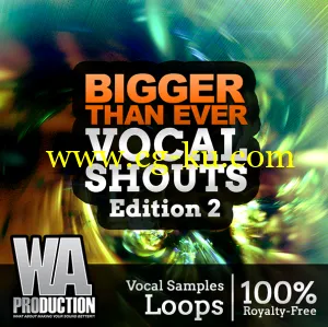 WA Production Bigger Than Ever Vocal Shouts Edition 2 WAV-DISCOVER的图片1