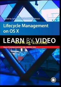 Peachpit – Lifecycle Management on OS X Learn by Video的图片1