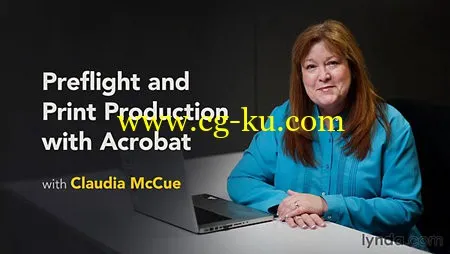 Lynda – Preflight and Print Production with Acrobat的图片1