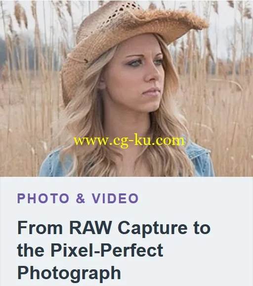 Tutsplus – From RAW Capture to the Pixel-Perfect Photograph的图片1