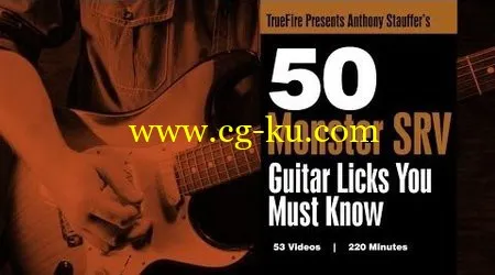 Truefire – Anthony Stauffer’s 50 Monster SRV Licks You Must Know (2014) [repost]的图片1