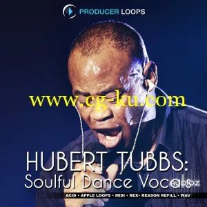 Producer Loops Hubert Tubbs Soulful Dance Vocals ACID WAV REX-P2P的图片1