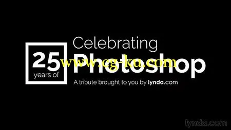 Lynda – Celebrating Photoshop: A 25th Anniversary Retrospective的图片1