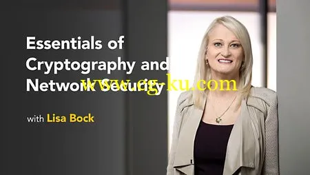 Lynda – Essentials of Cryptography and Network Security的图片1