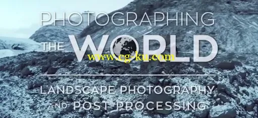 Photographing The World: Landscape Photography and Post-Processing with Elia Locardi的图片1