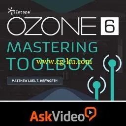 Ask Video – iZotope Ozone 6 Mastering Toolbox的图片1