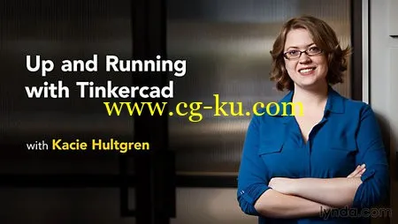 Lynda – Up and Running with Tinkercad的图片1