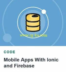 Mobile Apps With Ionic and Firebase的图片1