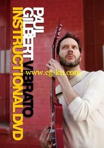 Paul Gilbert – Vibrato Instuctional DVD (2015)的图片1