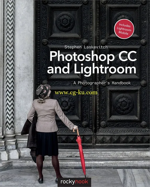 Photoshop CC and Lightroom: A Photographers Handbook-P2P的图片1