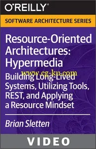 Oreilly – Resource-Oriented Architectures: Hypermedia的图片1