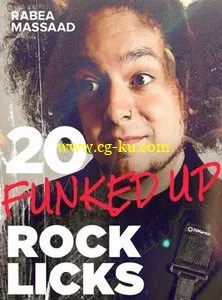 Jam Track Central: Rabea Massaad – 20 Funked Up Rock Licks (2015)的图片1