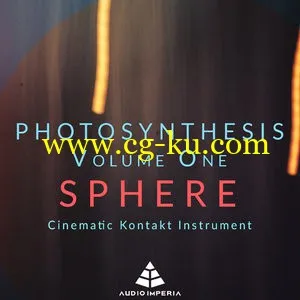 Audio Imperia Photosynthesis Series Vol.1 Sphere KONTAKT的图片1