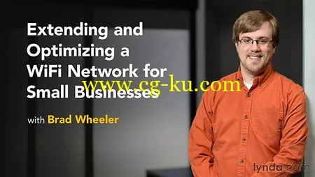 Lynda – Extending and Optimizing a Wi-Fi Network for Small Businesses的图片1