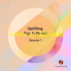 Transmission Uplifting Pop Anthems Session 1 MULTiFORMAT的图片1