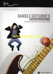 Daniele Gottardo: Superfingering – Advanced Concepts For Electric Guitar的图片1