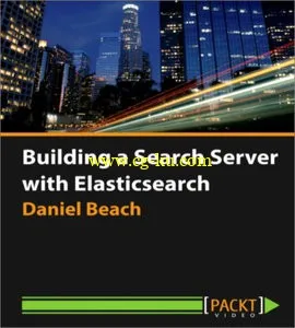 Building a Search Server with Elasticsearch的图片1