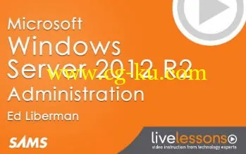 Microsoft Windows Server 2012 R2 Administration LiveLessons的图片1