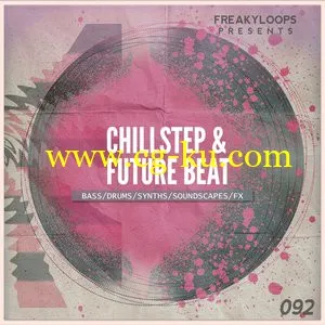 Freaky Loops Chillstep and Future Beat WAV的图片1