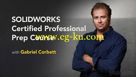 Lynda – Certified SOLIDWORKS Professional Prep Course的图片1