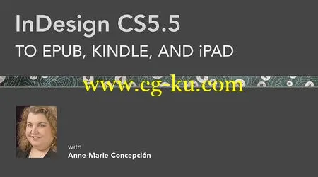 Lynda – InDesign CS5.5 to EPUB, Kindle, and iPad的图片1