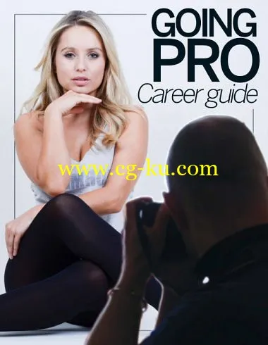 Digital Photographer – Going Pro Career Guide, 1st Edition-P2P的图片1