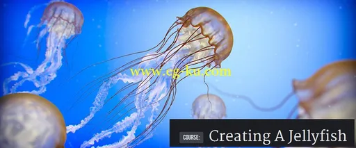 CGCookie – Creating A Jellyfish by Kent Trammell 创建水母教程的图片1