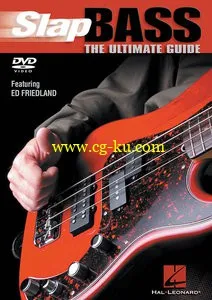 Ed Friedland – Slap Bass – The Ultimate Guide的图片1