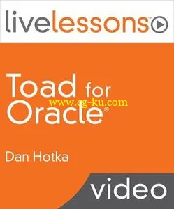 Toad for Oracle LiveLessons (Video Training)的图片1