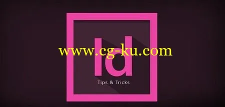 Adobe InDesign CC: Tips & Tricks的图片1