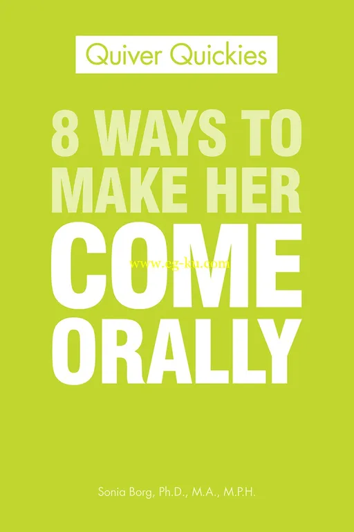 8 Ways To Make Her Come Orally by Sonia Borg-P2P的图片1