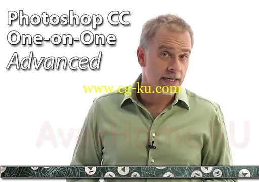 Photoshop CC One-on-One: Advanced | PS CC一对一高级教程的图片1