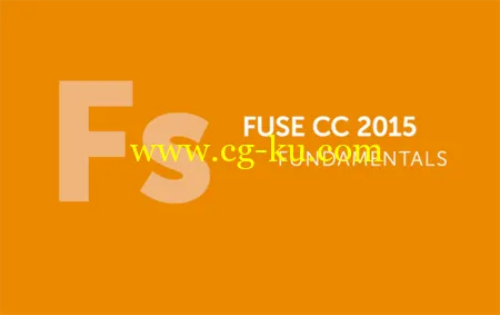 Fuse CC (Preview) Fundamentals的图片2