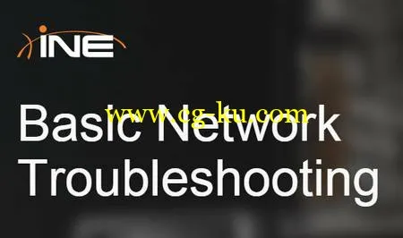 INE – Basic Network Troubleshooting的图片1