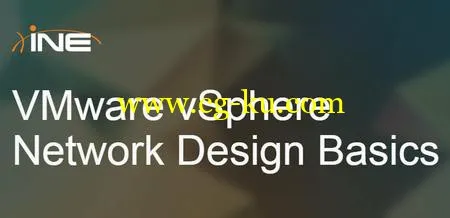 INE – VMware vSphere Network Design Basics的图片1