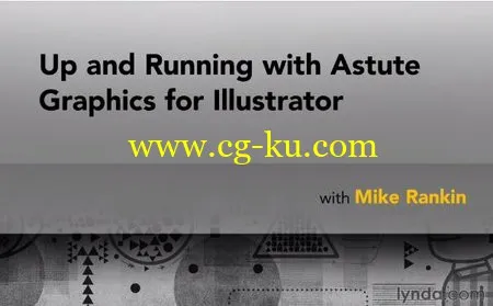 Lynda – Up and Running with Astute Graphics for Illustrator的图片1