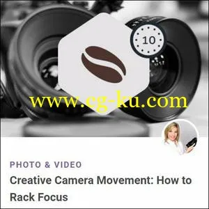 TutsPlus – Creative Camera Movement: How to Rack Focus的图片1