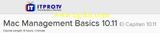 ITPRO.TV – Mac Management Basics 10.11: El Capitan 10.11的图片1