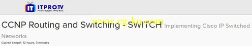 ITPRO.TV – CCNP Routing and Switching – SWITCH: Implementing Cisco IP Switched的图片1