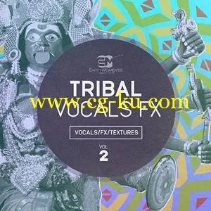 EarthMoments Tribal Vocal FX Vol 2 WAV的图片1