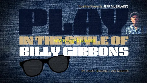 TrueFire – Play in the Style of Billy Gibbons with Jeff McErlain的图片1